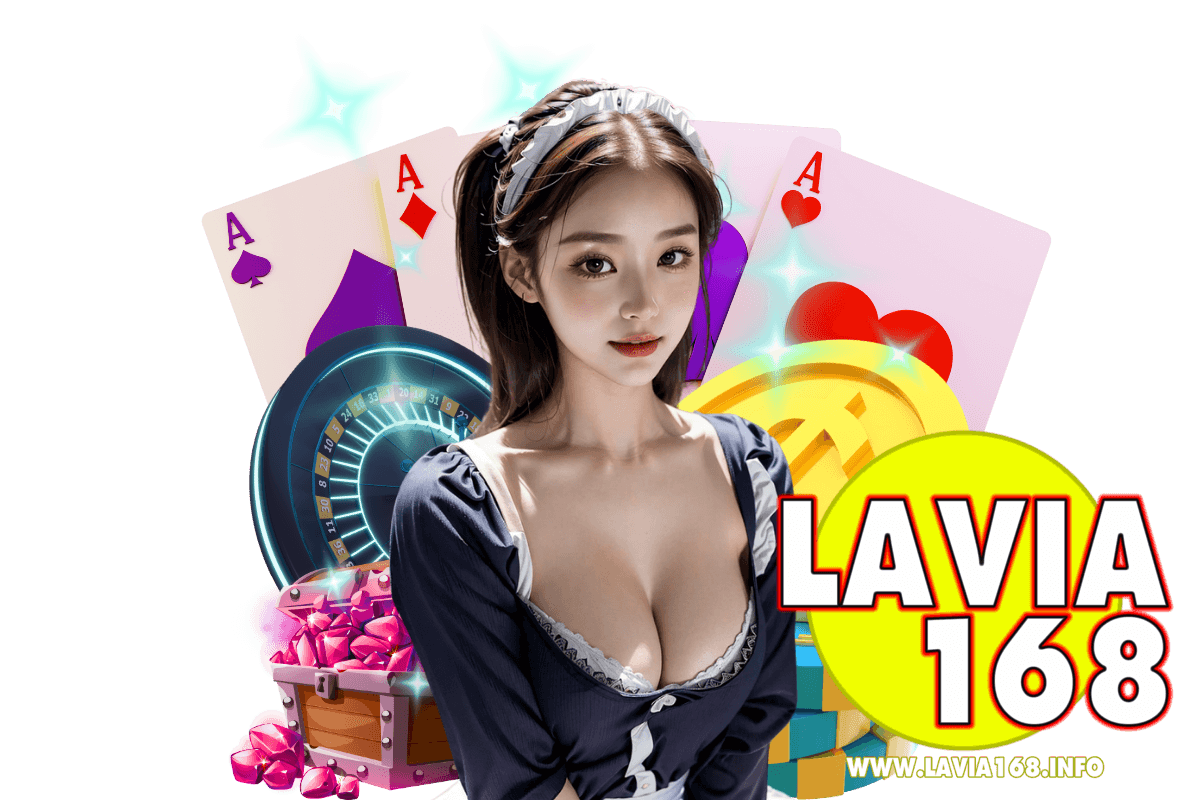 lavia168 สมัคร